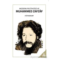 Modern Fas Öyküsü Ve Muhammed Zafzaf - Eyüp Bozkurt - Sonçağ Yayınları