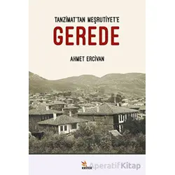 Tanzimat’tan Meşrutiyet’e Gerede - Ahmet Ercivan - Kriter Yayınları