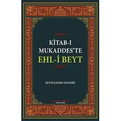 Kitab-ı Mukaddes’te Ehl-i Beyt - Şeyh Kazım Nosairi - İmam Rıza Dergahı Yayınları