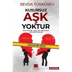 Kusursuz Aşk Yoktur - Sevda Türküsev - Parana Yayınları