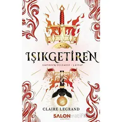 Işıkgetiren - Claire Legrand - Salon Yayınları