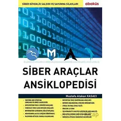 Siber Araçlar Ansiklopedisi - Mustafa Atakan Kasacı - Abaküs Kitap
