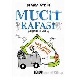 Mucit Kafası - İşte Şimdi Buldum - Semra Aydın - Acayip Kitaplar