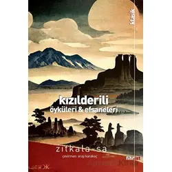 Kızılderili Öyküleri ve Efsaneleri - Zitkala Sa - Fihrist Kitap