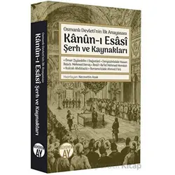 Kanun-ı Esasi Şerh ve Kaynakları - Kolektif - Büyüyen Ay Yayınları