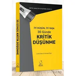 İyi Düşün, İyi Yaşa 30 Günde Kritik Düşünme - Kolektif - Server Yayınları