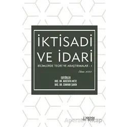 İktisadi ve İdari Bilimlerde Teori ve Araştırmalar I - Ekim 2022 - Kolektif - Serüven Yayınevi
