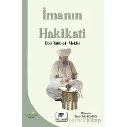 İmanın Hakikati - Ebu Talib El-Mekki - Gelenek Yayıncılık