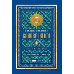 En Güzel Örneğin En Güzel Örnekleri Sahabe İklimi 2. Cilt - Muhammed Emin Yıldırım - Siyer Yayınları