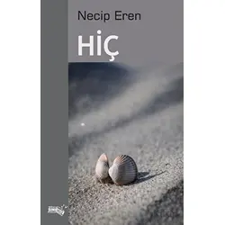 Hiç - Necip Eren - Sınırsız Kitap