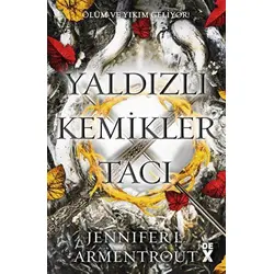 Yaldızlı Kemikler Tacı - Kan ve Kül 3 - Jennifer L. Armentrout - Dex Yayınevi