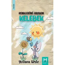 Renklerini Arayan Kelebek - Yuliana Wyley - Memento Mori