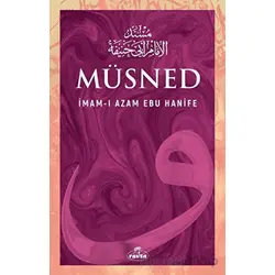Müsned - İmam-ı Azam Ebu Hanife - Ravza Yayınları