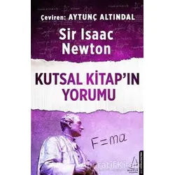 Kutsal Kitap’ın Yorumu - Isaac Newton - Destek Yayınları