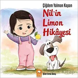 Nil’in Limon Hikayesi - Çiğdem Yalman Kopan - Eksik Parça Yayınları