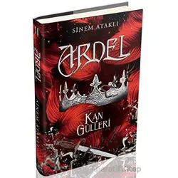 Ardel 2: Kan Gülleri - Sinem Ataklı - Ephesus Yayınları