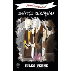 İnatçı Keraban - Jules Verne - Platanus Publishing