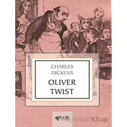Oliver Twist - Charles Dickens - Fark Yayınları
