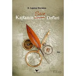 Kaptanın Seyir Şiir Defteri - R. Çağatay Durukan - Günce Yayınları
