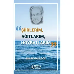 Şiirlerim, Ağıtlarım, Hoyratlarım - Süleyman Gök - Armageddon