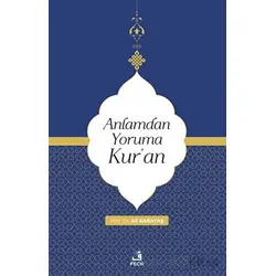 Anlamdan Yoruma Kuran - Ali Karataş - Fecr Yayınları
