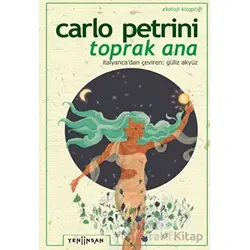 Toprak Ana - Carlo Petrini - Yeni İnsan Yayınevi