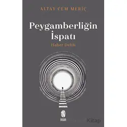 Peygamberliğin İspatı ( Ciltli ) - Altay Cem Meriç - İnsan Yayınları