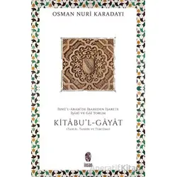 İbnül-Arabide İbareden İşarete İşari ve Gai Yorum: Kitabul-Gayat