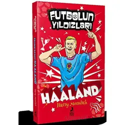 Futbolun Yıldızları Erling Braut Haaland - Harry Meredith - Ren Çocuk