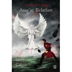 Asar Serisi 1: Asarın Evlatları - Onur Çalcalı - Luna Yayınları