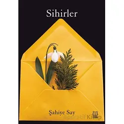 Sihirler - Şahiye Say - Luna Yayınları