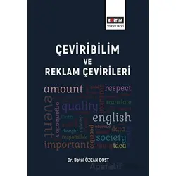 Çeviribilim Ve Reklam Çevirileri - Betül Özcan Dost - Eğitim Yayınevi - Bilimsel Eserler