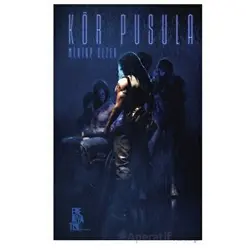 Kör Pusula - Mehtap Sezer - Edebiyatist