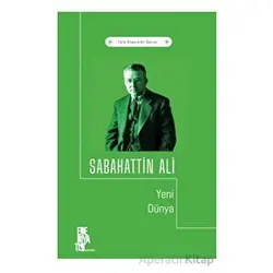 Yeni Dünya - Sabahattin Ali - Edebiyatist