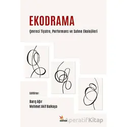 Ekodrama - Barış Ağır - Kriter Yayınları
