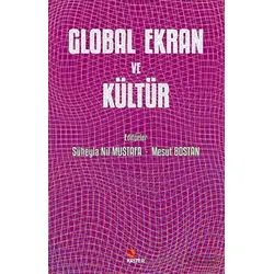 Global Ekran ve Kültür - Kolektif - Kriter Yayınları
