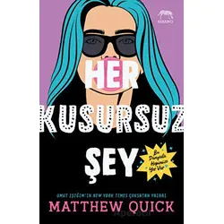 Her Kusursuz Şey - Matthew Quick - Yabancı Yayınları