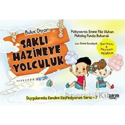 Aklı Hazineye Yolculuk - 7 Bulut Diyarı - Emine Filiz Uluhan - Parya Kitap