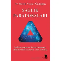Sağlık Paradoksları - Melek Vuslat Özdoğan - Nemesis Kitap