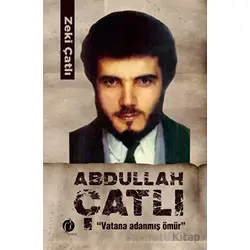 Abdullah Çatlı - Zeki Çatlı - Herdem Kitap