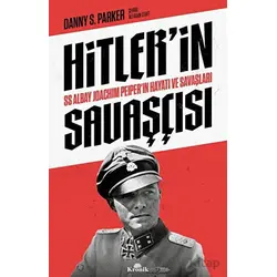 Hitlerin Savaşçısı - Danny S. Parker - Kronik Kitap