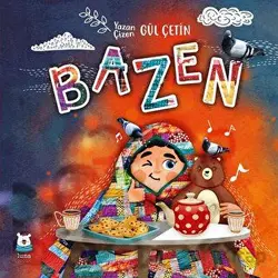 Bazen - Gül Çetin - Luna Çocuk Yayınları