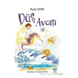 Düş Avcısı - Ayda Çayır - Luna Çocuk Yayınları
