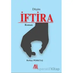 Düşün İftira - Berkay Perktaş - Baygenç Yayıncılık