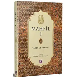 Mahfil Cilt 1 - Tahirül-Mevlevi - Menekşe Kitap