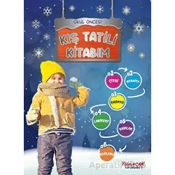 Kış Tatili Kitabım - Tuba Bozcan - Yumurcak Yayınları