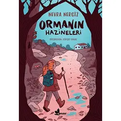 Ormanın Hazineleri - Nevra Nergiz - Çınar Yayınları