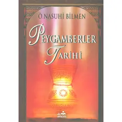 Peygamberler Tarihi - Ömer Nasuhi Bilmen - Bahar Yayınları