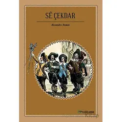 Se Çekdar - Alexandre Dumas - Aram Yayınları