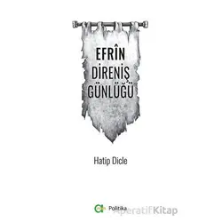 Efrin Direniş Günlüğü - Hatip Dicle - Aram Yayınları
